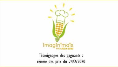 Remise du prix Imagin'Maïs 2020: témoignages des gagnants